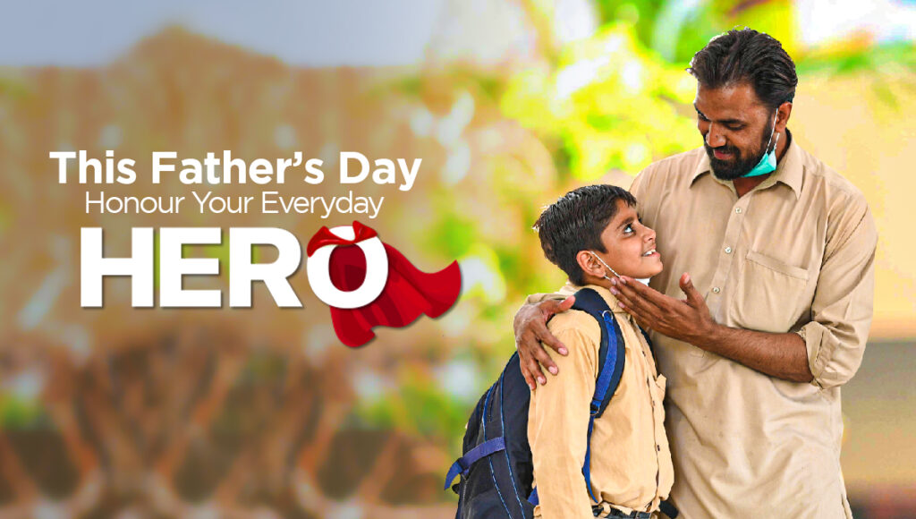 Honour Your Everyday Hero Father's Day The Citizens Foundation (TCF)